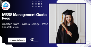MBBS Management Quota Fees 2026: Updated State-Wise & College-Wise Fee Structure