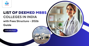 List of Deemed MBBS Colleges in India with Fees Structure – 2026 Guide
