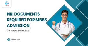 NRI Documents Required for MBBS Admission: Complete Guide 2026