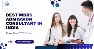 Best MBBS Admission Consultant in India – Complete 2026 Guide