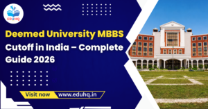 Deemed University MBBS Cutoff in India – Complete Guide 2026