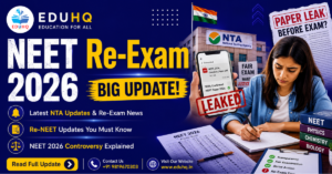 NEET Re-Exam 2026: Latest Updates, NEET Paper Leak & What Students Should Do Next